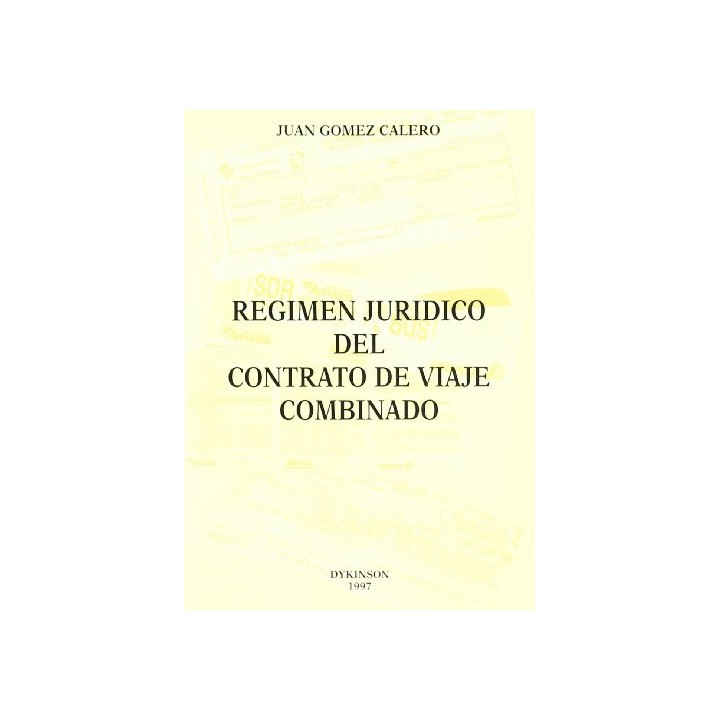 Regimen Juridico Del Contrato De Viaje Combinado